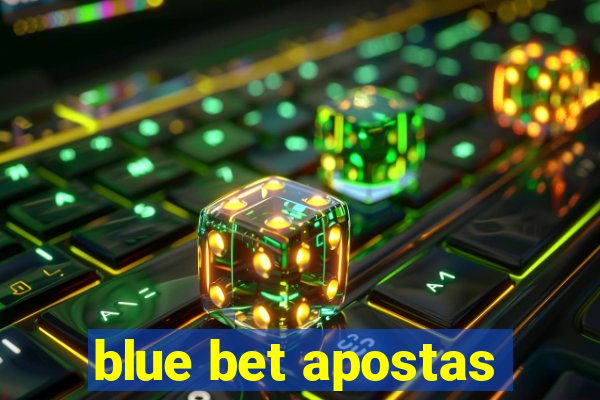 blue bet apostas